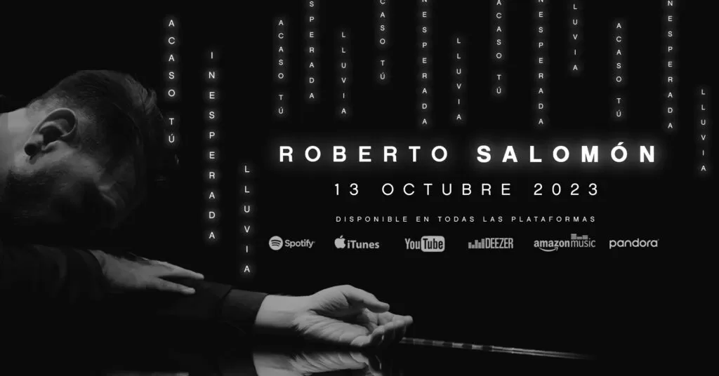 Roberto Salomón - Acaso tú, inesperada lluvia